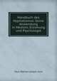 Handbuch des Hypnotismus: Seine Anwendung in Medizin, Erziehung und Psychologie, Paul Martial Joseph Joire 