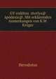 GY?rodotou istoriys@ apodexis@. Mit erklarenden Anmerkungen von K.W. Kruger, Herodotus 