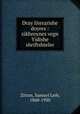 Dray literarishe doyres : zikhroynes vegn Yidishe shriftshteler, Zitron, Samuel Leib, 1860-1930 