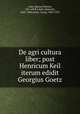 De agri cultura liber; post Henricum Keil iterum edidit Georgius Goetz, Cato, Marcus Porcius, 234-149 B.C,Keil, Heinrich, 1822-1894,Goetz, Georg, 1849-1932 