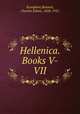 Hellenica. Books V-VII, Xenophon,Bennett, Charles Edwin, 1858-1921 