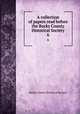 A collection of papers read before the Bucks County Historical Society. 6, Bucks County Historical Society 