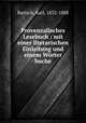Provenzalisches Lesebuch : mit einer literarischen Einleitung und einem Worter buche, Bartsch, Karl, 1832-1888 
