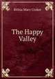 The Happy Valley, Bithia Mary Croker 