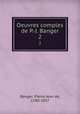Oeuvres comples de P.-J. Banger. 2, Banger, Pierre Jean de, 1780-1857 