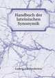 Handbuch der lateinischen Synonymik, Ludwig von Doederlein 