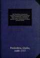 Julii Pontederae antiquitatum Latinarum Graecarumque enarrationes atque emendationes : praecipue ad veteris anni rationem attinentes epistolis LXVIII. comprensae et tabulis plurimis ornatae, Pontedera, Giulio, 1688-1757 
