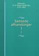 Samlede afhandlinger. 1, Petersen, N. M. (Niels Matthias), 1791-1862 