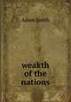 weakth of the nations, Adam Smith 