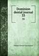 Dominion dental journal. 33, Ontario Dental Association 