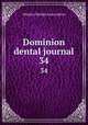 Dominion dental journal. 34, Ontario Dental Association 