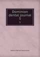 Dominion dental journal. 5, Ontario Dental Association 