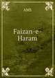 Faizan-e-Haram, AMS 