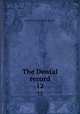 The Dental record. 12, European Orthodontic Society 