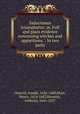 Saducismus triumphatus: or, Full and plain evidence concerning witches and apparitions. : In two parts., Glanvill, Joseph, 1636-1680,More, Henry, 1614-1687,Horneck, Anthony, 1641-1697 