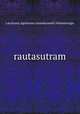 rautasutram, Latyayana,Agnisvami,Anandacandra Vedantavagia 