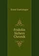 Fridolin Sichers Chronik, Ernst Goetzinger 