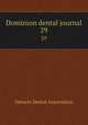Dominion dental journal. 29, Ontario Dental Association 