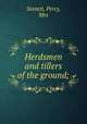Herdsmen and tillers of the ground;, Sinnett, Percy, Mrs 