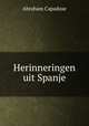 Herinneringen uit Spanje, Abraham Capadose 