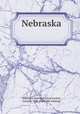 Nebraska, Nebraska state historical society, Lincoln, Neb. [from old catalog] 