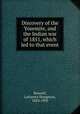 Discovery of the Yosemite, and the Indian war of 1851, which led to that event, Bunnell, Lafayette Houghton, 1824-1903 