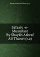 Safaaiy -e- Muamlaat By Shaykh Ashraf Ali Thanvi (r.a), Shaykh Ashraf Ali Thanvi (r.a) 
