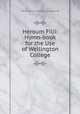 Heroum Filii: Hymn-book for the Use of Wellington College, Wellington College (England) 