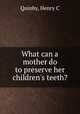 What can a mother do to preserve her children