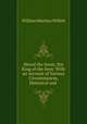 Herod the Great, the King of the Jews: With an Account of Various Circumstances, Historical and ., William Marinus Willett 