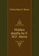 Hidden depths by F.M.F. Skene., Felicia Mary F. Skene 