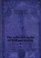 The collected works of William Hazlitt. 6, Hazlitt, William, 1778-1830,Waller, A. R. (Alfred Rayney), 1867-1922,Glover, Arnold, 1865-1905,Henley, William Ernest, 1849-1903 