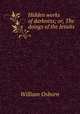 Hidden works of darkness; or, The doings of the Jesuits, William Osburn 