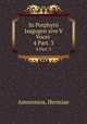 In Porphyrii Isagogen sive V Voces .. 4 Part. 3, Ammonios, Hermiae 