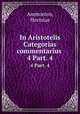 In Aristotelis Categorias commentarius .. 4 Part. 4, Ammonios, Hermiae 