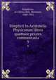 Simplicii in Aristotelis Physicorum libros quattuor priores commentaria. 9, Simplicius, of Cilicia,Diels, Hermann, 1848-1922 