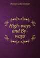High-ways and By-ways, Thomas Colley Grattan 