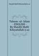 Taleem -ul- Islam - ENGLISH - By Shaykh Mufti Kifayatullah (r.a), Shaykh Mufti Kifayatullah (r.a) 