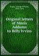 Original letters of Mozis Addums to Billy Ivvins, Bagby, George William, 1828-1883 