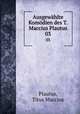 Ausgewhlte Komdien des T. Maccius Plautus. 03, Plautus, Titus Maccius 