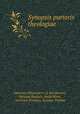 Synopsis purioris theologiae, Johannes Polyander v. d. Kerckhoven,Herman Bavinck,Antonius Walaeus,Antoine Thysius 