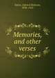 Memories, and other verses, Taylor, Edward Robeson, 1838-1923 