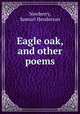 Eagle oak, and other poems, Newberry, Samuel Henderson 