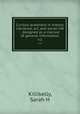 Curious questions in history, literature, art, and social life : designed as a manual of general information. v.1, Sarah H. Killikelly 