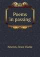 Poems in passing, Newton, Grace Clarke 