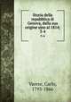 Storia della repubblica di Genova, dalla sua origine sino al 1814;. 3-4, Varese, Carlo, 1793-1866 