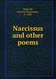 Narcissus and other poems, Wagstaff, Blanche Shoemaker, b. 1888 