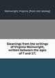 Gleanings from the writings of Virginia Wainwright, written between the ages of 7 and 17;, Wainwright, Virginia. [from old catalog] 
