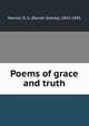 Poems of grace and truth, Warner, D. S. (Daniel Sidney), 1842-1895 