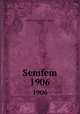 Semfem. 1906, Salem College (Winston-Salem, N.C.) 